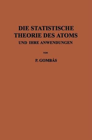 Die Statistische Theorie des Atoms und ihre Anwendungen