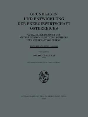 Grundlagen und Entwicklung der Energiewirtschaft Österreichs