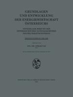 Grundlagen und Entwicklung der Energiewirtschaft Österreichs