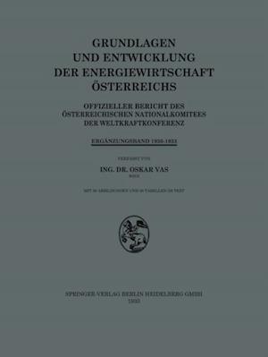 Grundlagen und Entwicklung der Energiewirtschaft Österreichs