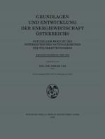 Grundlagen und Entwicklung der Energiewirtschaft Österreichs