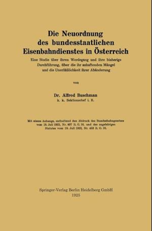 Die Neuordnung des bundesstaatlichen Eisenbahndienstes in Österreich