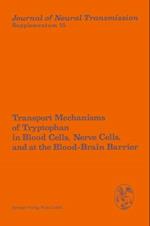 Transport Mechanisms of Tryptophan in Blood Cells, Nerve Cells, and at the Blood-Brain Barrier