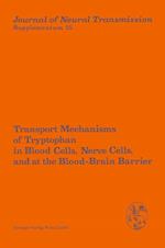 Transport Mechanisms of Tryptophan in Blood Cells, Nerve Cells, and at the Blood-Brain Barrier