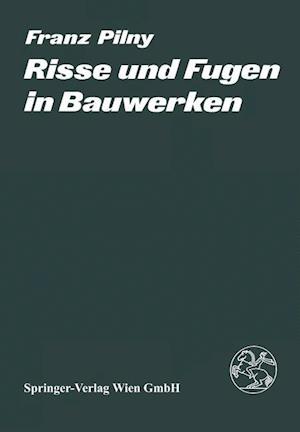 Risse Und Fugen in Bauwerken