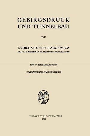 Gebirgsdruck und Tunnelbau