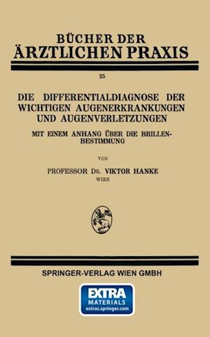 Die Differentialdiagnose der Wichtigen Augenerkrankungen und Augenverletzungen