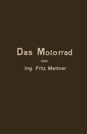 Das Motorrad Aufbau und Arbeitsweise