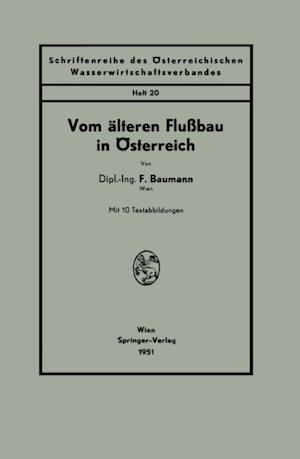 Vom älteren Flußbau in Österreich