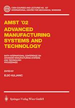 AMST’02 Advanced Manufacturing Systems and Technology