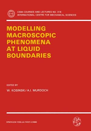 Modelling Macroscopic Phenomena at Liquid Boundaries