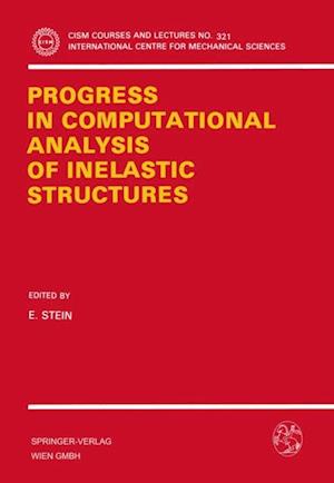 Progress in Computational Analysis of Inelastic Structures