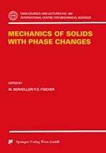 Mechanics of Solids with Phase Changes