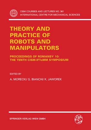 Theory and Practice of Robots and Manipulators