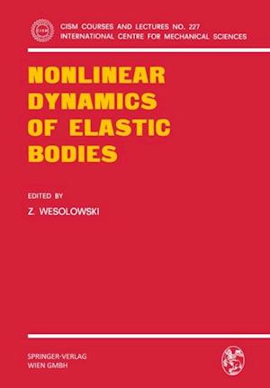 Nonlinear Dynamics of Elastic Bodies