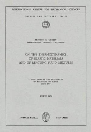 On the Thermodynamics of Elastic Materials and of Reacting Fluid Mixtures