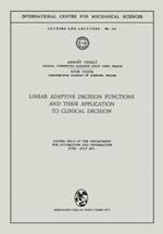 Linear Adaptive Decision Functions and Their Application to Clinical Decision