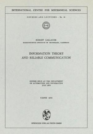 Information Theory and Reliable Communication