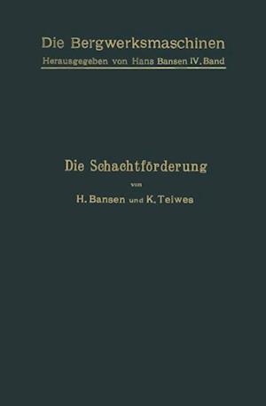 Die Schachtförderung