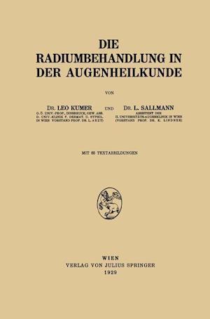 Die Radiumbehandlung in der Augenheilkunde