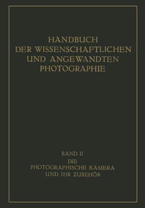 Die Photographische Kamera und ihr Zubehör