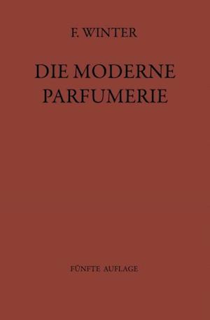 Die moderne Parfumerie