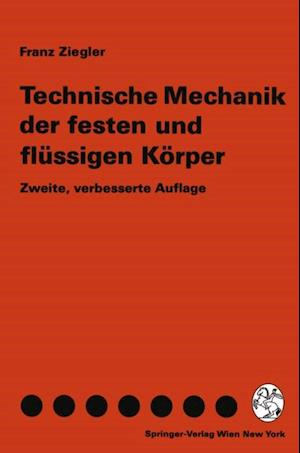 Technische Mechanik der festen und flüssigen Körper