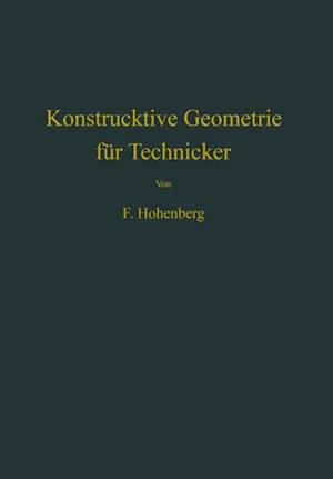 Konstruktive Geometrie für Techniker