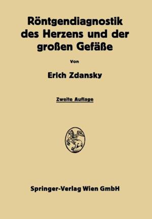 Röntgendiagnostik des Herzens und der Grossen Gefässe