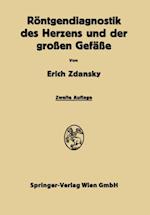 Röntgendiagnostik des Herzens und der Grossen Gefässe