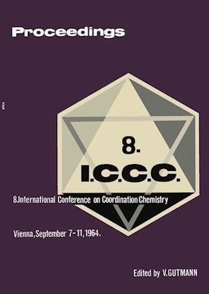 Proceedings of the 8th International Conference on Coordination Chemistry