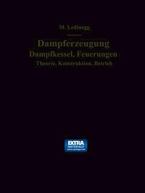 Dampferzeugung, Dampfkessel, Feuerungen