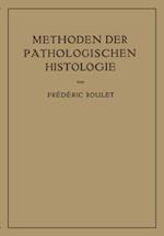 Methoden der Pathologischen Histologie