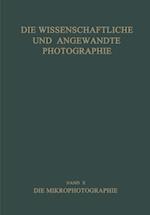 Die Wissenschaftliche und Angewandte Photographie