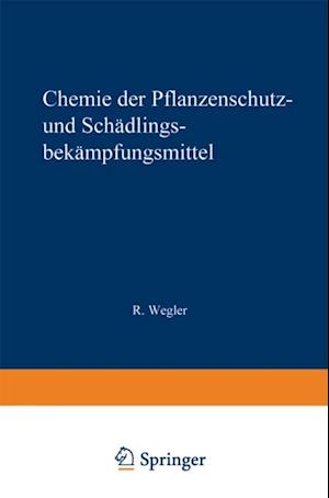 Chemie der Pflanzenschutz- und Schädlingsbekämpfungsmittel