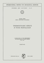 Thermodynamic Effects in Wave Propagation