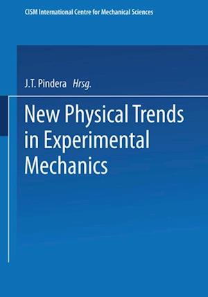 New Physical Trends in Experimental Mechanics