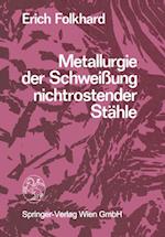 Metallurgie der Schweissung nichtrostender Stähle