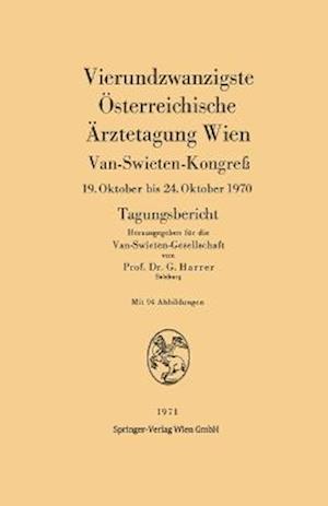 Vierundzwanzigste Österreichische Ärztetagung Wien