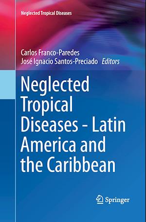 Neglected Tropical Diseases - Latin America and the Caribbean