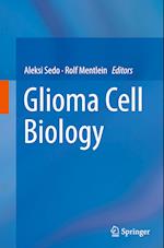 Glioma Cell Biology