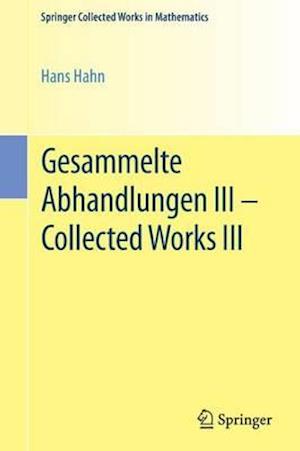 Gesammelte Abhandlungen III - Collected Works III