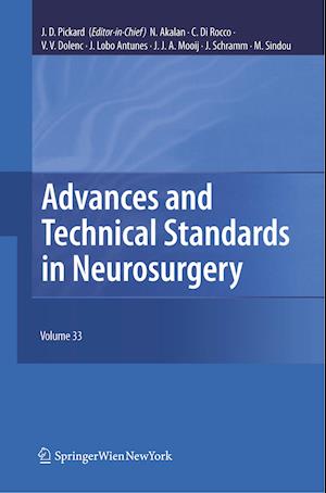 Advances and Technical Standards in Neurosurgery, Vol. 33