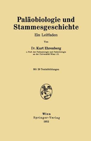 Paläobiologie und Stammesgeschichte