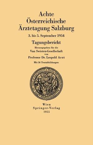 Achte Österreichische Ärztetagung Salzburg