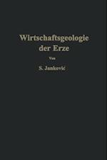 Wirtschaftsgeologie der Erze