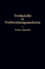 Treibstoffe für Verbrennungsmotoren