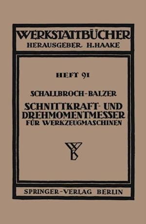 Schnittkraft-und Drehmomentmesser für Werkzeugmaschinen