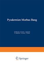 Pyodermien Morbus Bang