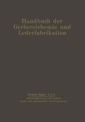 Mineralgerbung und andere nicht rein pflanzliche Gerbungsarten